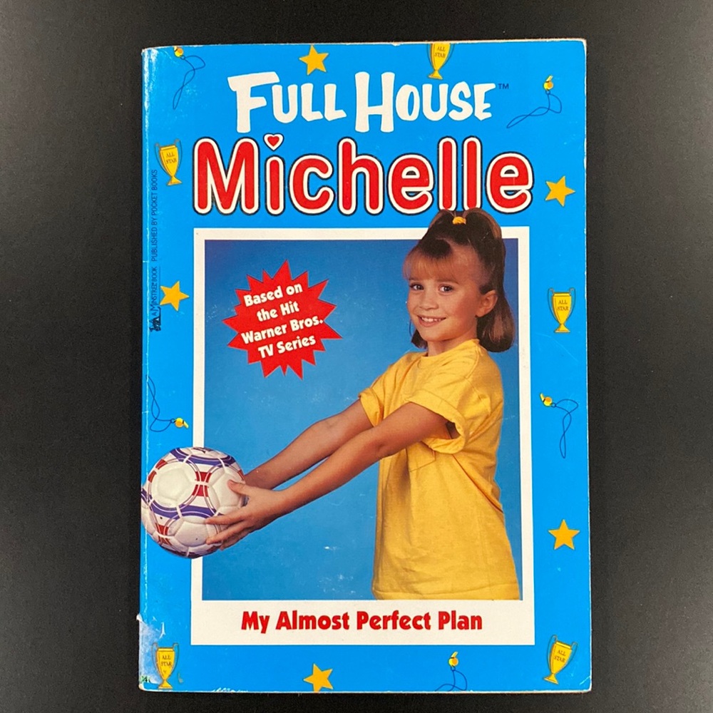 Full House Michelle #18: My Almost Perfect Plan by Sarah J. Verney - Novel